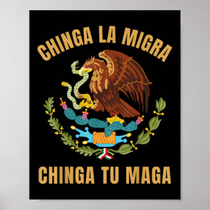 Póster Chinga La Migra Chinga Tu Derecho Inmigrante Mexic