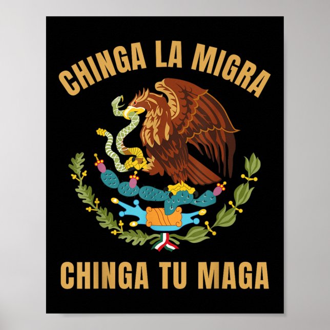 Póster Chinga La Migra Chinga Tu Derecho Inmigrante Mexic (Frente)