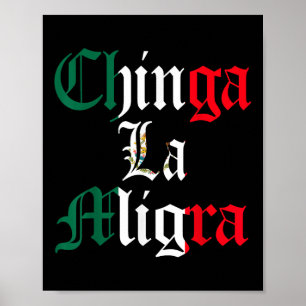 Póster Chinga La Migra Inmigración México