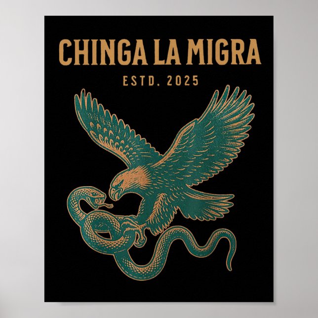 Póster Chinga La Migra Pro Inmigración Fascismo Derechos  (Frente)