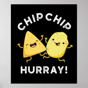 Póster Chip Chip Hooray Gracioso Felices Críticas Pun Dar