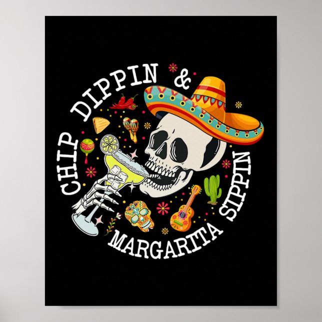 Póster Chip Dippin Margarita Sippin Funny Skeleton Cinco (Frente)