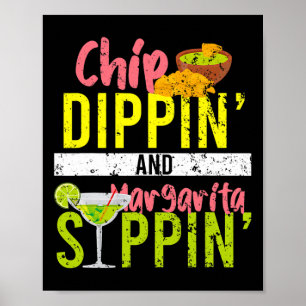 Póster Chip Dippin Y Margarita Sippin Cinco De Mayo