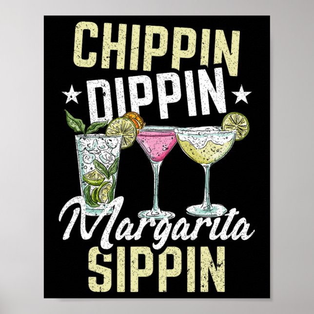 Póster Chippin Dippin Margarita Sippin Cinco De Mayo Drin (Frente)
