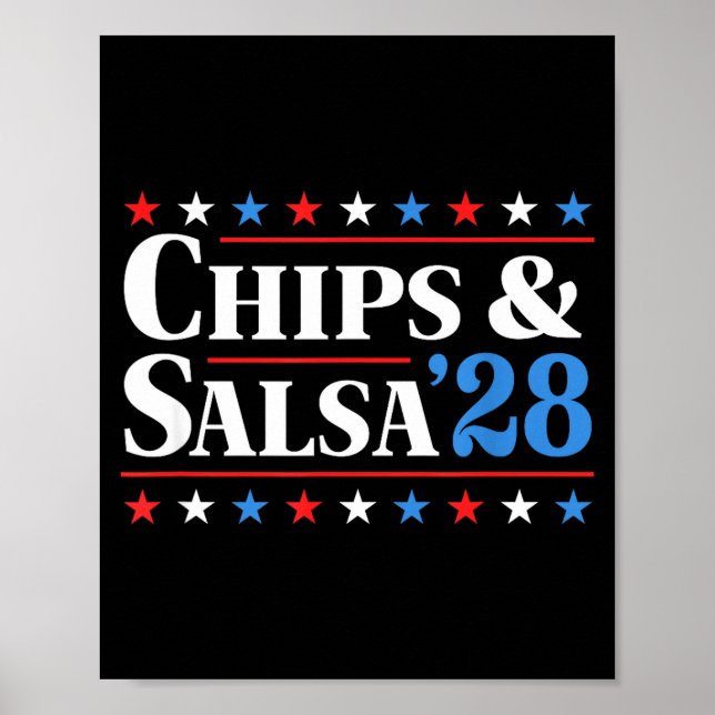 Póster Chips And Salsa 2028 Funny Presidential Election 2 (Frente)