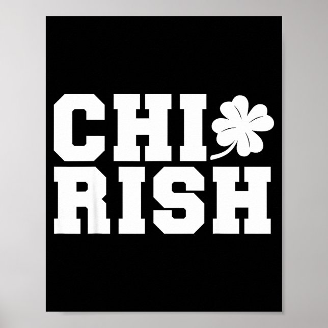Póster Chirish St. Patrick's Day Chi-irish Funny Chicago  (Frente)