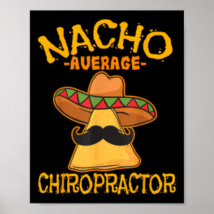 Póster Chiropractor Promedio Nacho México Cinco De Mayo F