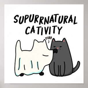 Póster Chiste de gato divertido Catividad Su-purr-natural