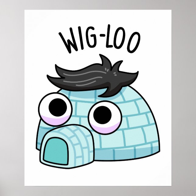Póster Chiste de Igloo Divertido con Peluca  (Frente)