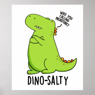 Póster Chiste divertido de dinosaurio dino-salado