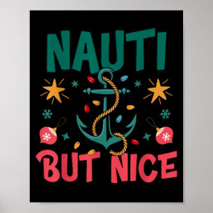 Póster Chiste divertido de Navidad náutico travieso pero 