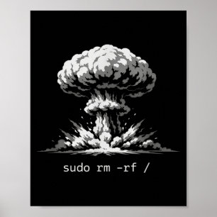 Póster Chiste divertido de terminal sudo rm -rf barra pir