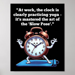 Póster Chistes del día laboral Crónicas de reloj, Yoga