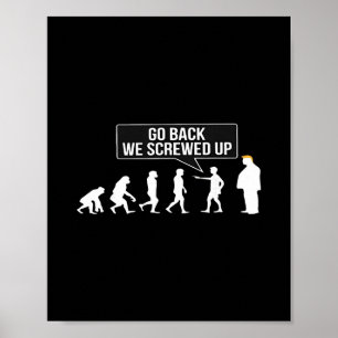 Póster Chistoso Anti Trump Ir Ck Nos equivocamos Evolució