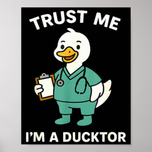Póster Chistoso confiar en un patólogo pun médico de pato
