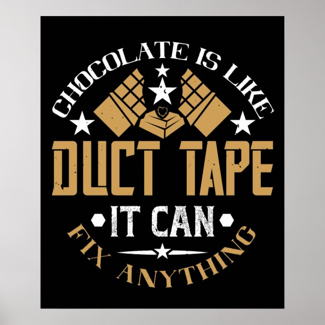 Póster Chocolate - El Chocolate Es Como Cinta Adhesiva (Frente)