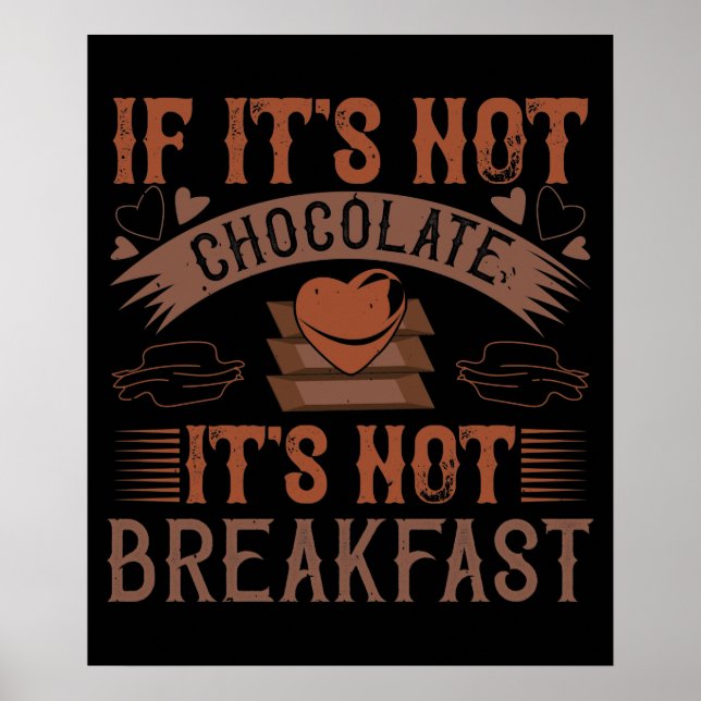 Póster Chocolate sin desayuno sin chocolate (Frente)