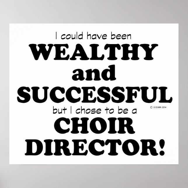 Póster Choir Director Wealthy & Successful (Frente)