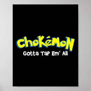 Póster Chokemon tengo que tocarlos a todos - Jiu Jitsu Mm