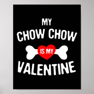 Póster Chow Chow es mi San Valentín Chow Chow Perro _1 