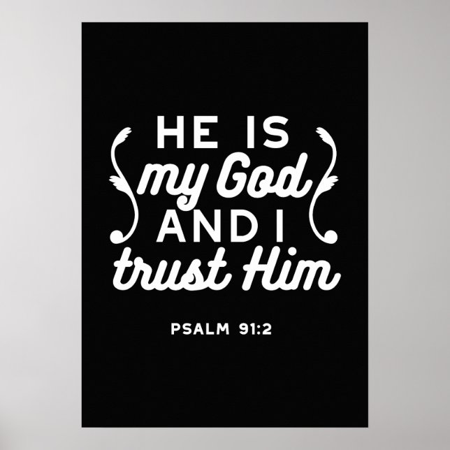 Póster Christian Faith Quote – Trust in God Psalm 91:2 (Frente)