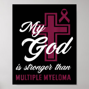 Póster Christian Mi Dios Es Más Fuerte Que El Mieloma Múl