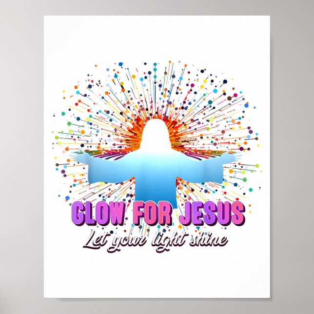 Póster Christian Religious Glow For Jesus Let Your Light  (Frente)