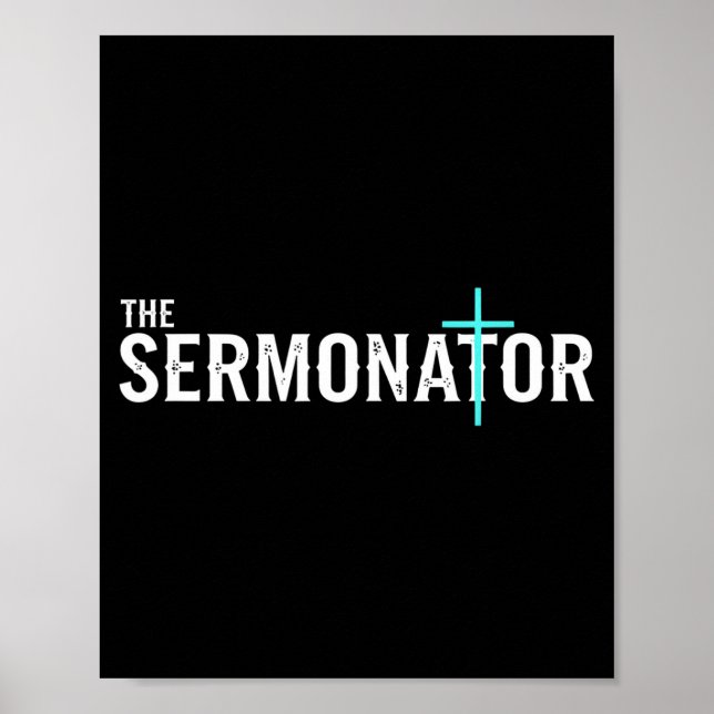 Póster Christian The Sermonator - Pastor &amp; Preacher C (Frente)