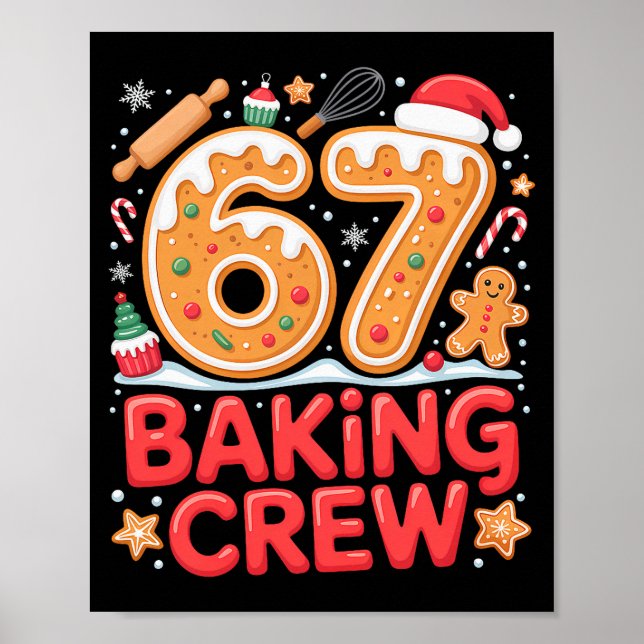 Póster Christmas 67 Baking Crew Funny Meme Gingerbread Co (Frente)