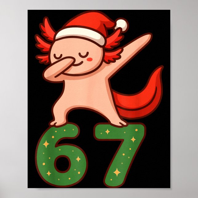 Póster Christmas Axolotl Dabbing 67 Meme Six Seven Funny  (Frente)