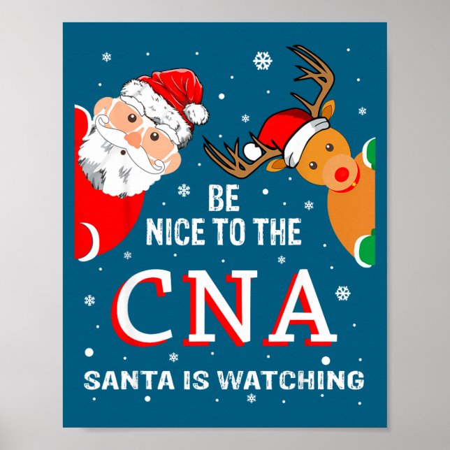Póster Christmas Be Nice To The Cna Santa Is Watching  (Frente)