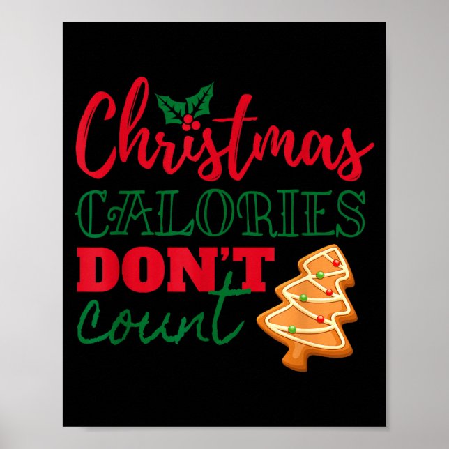 Póster Christmas Calories Don't Count Funny Holiday  (Frente)