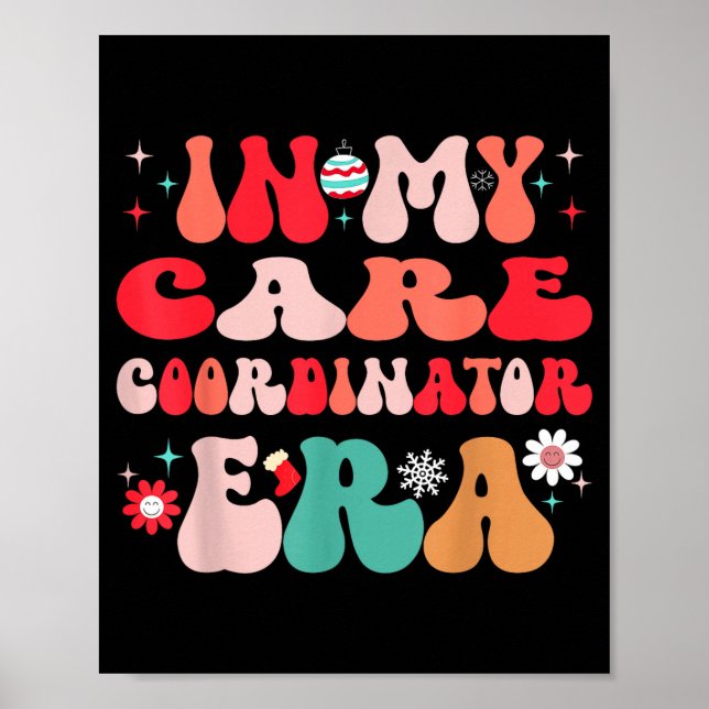 Póster Christmas Care Coordinator For Funny Men Women Kid (Frente)