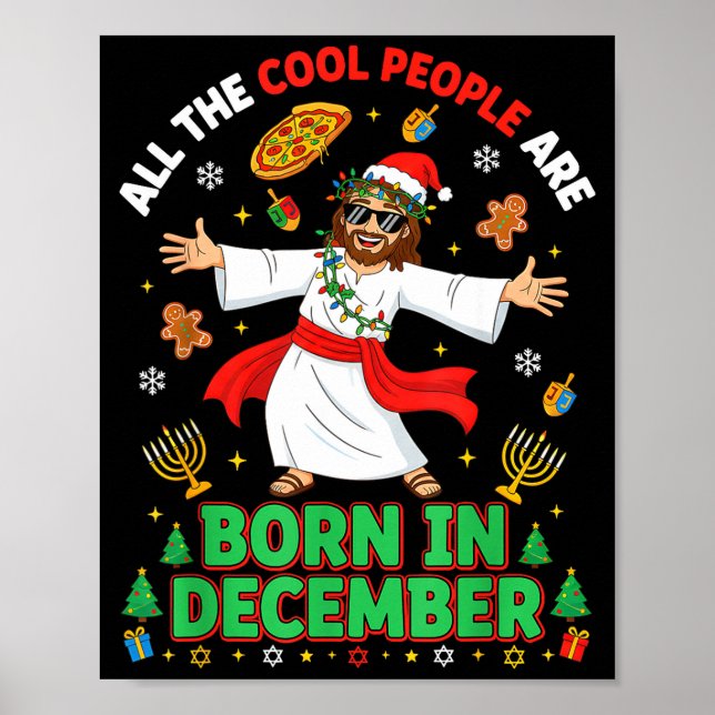 Póster Christmas Cool People Are Born In December Jesus B (Frente)