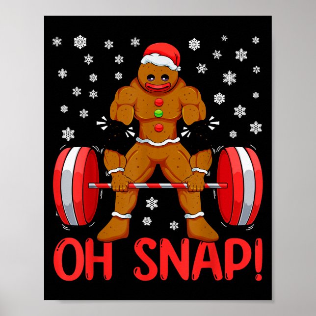 Póster Christmas Deadlifts Workout Oh Snap Gingerbread Ma (Frente)