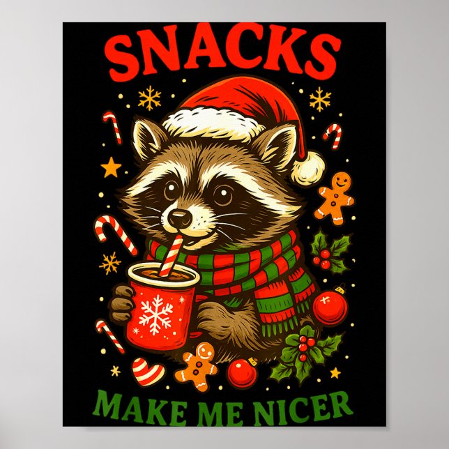 Póster Christmas Funny Cute Feral Raccoon Snacks Make Me  (Frente)