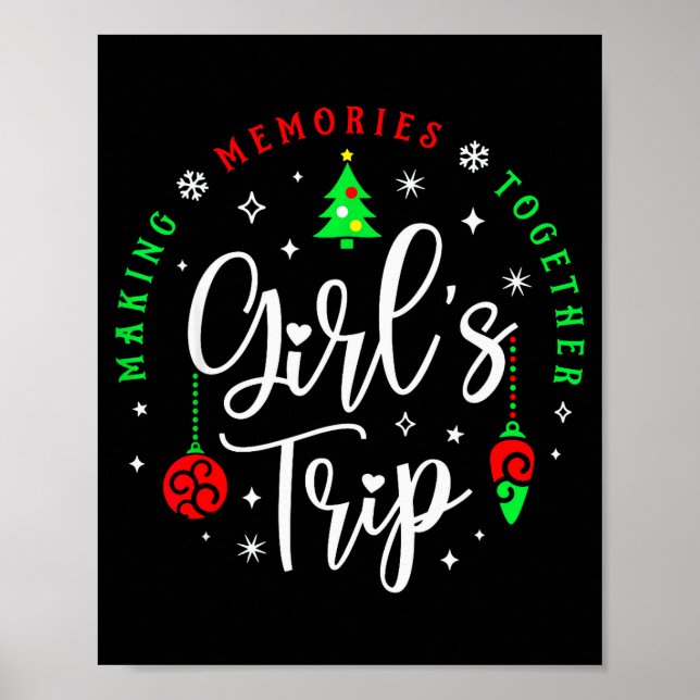 Póster Christmas Girls Trip Making Memories Together Sist (Frente)