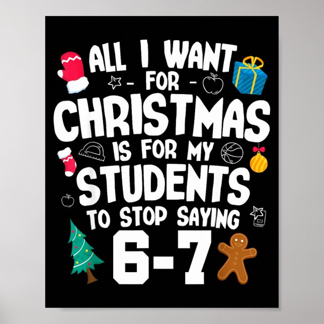 Póster Christmas Is My Students To Stop Saying 67 _ Aweso (Frente)