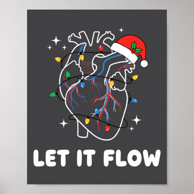 Póster Christmas Let It Flow Cardiac Heart Funny Nurse Ho (Frente)