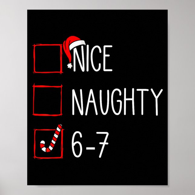 Póster Christmas List Nice Naughty 6 7 Funny Six Seven Me (Frente)