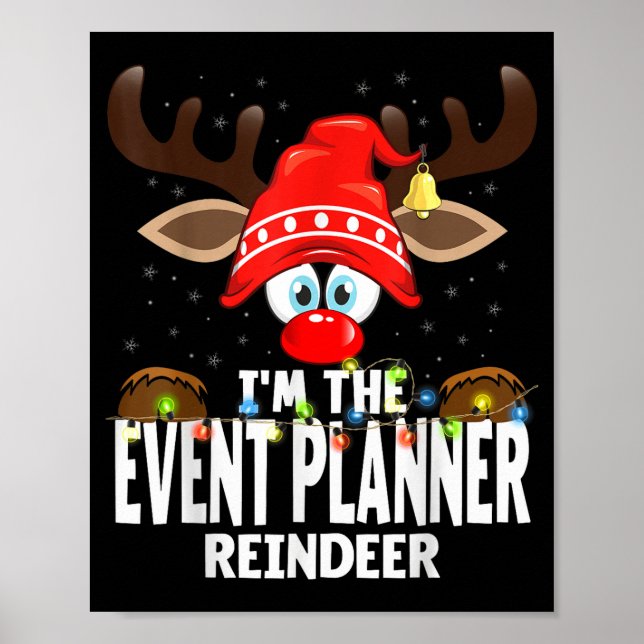 Póster Christmas Matching I'm The Event Planner Reindeer  (Frente)