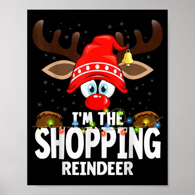 Póster Christmas Matching I'm The Shopng Reindeer  (Frente)