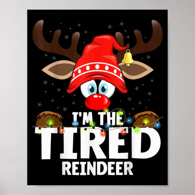 Póster Christmas Matching I'm The Tired Reindeer  (Frente)