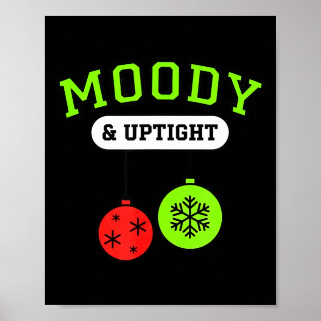 Póster Christmas Moody &amp; Uptight Funny Xmas Holiday S (Frente)