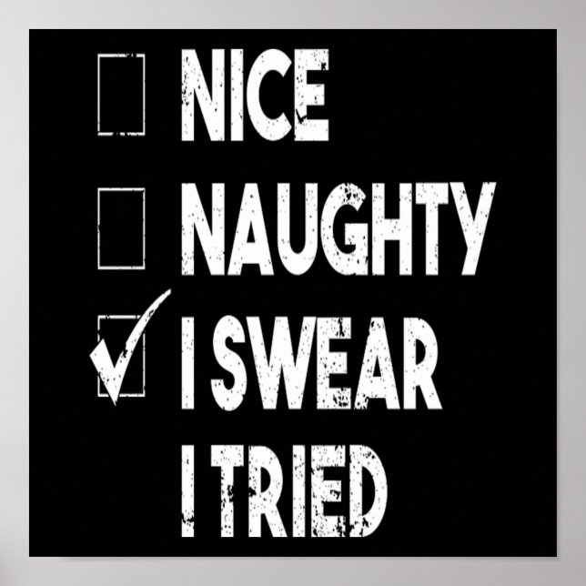 Póster Christmas Nice Naughty I Swear I Tried Funny Xmas (Frente)