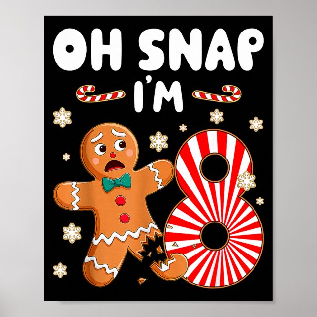 Póster Christmas Oh Snap 8 Year Old Gingerbread Man 8th B (Frente)