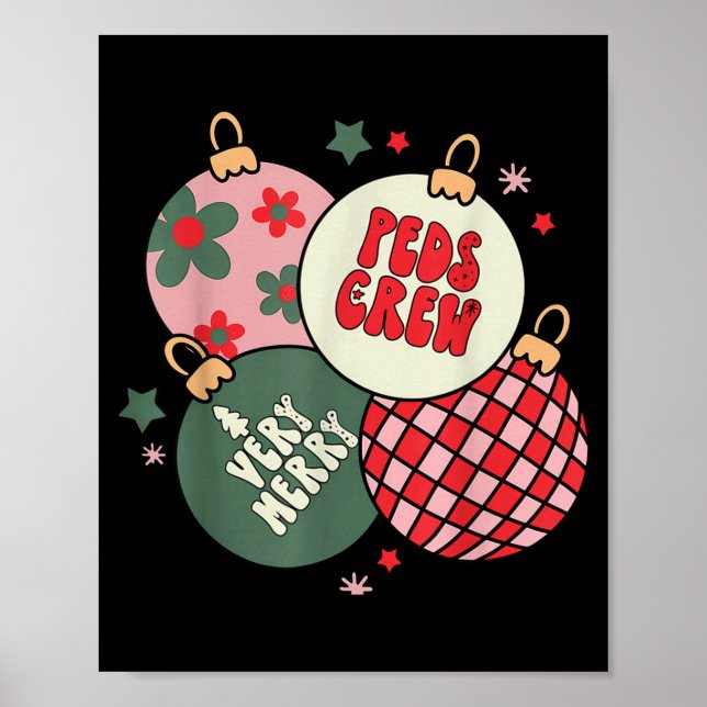 Póster Christmas Ornament Peds Crew Pediatric Nurse Xmas  (Frente)