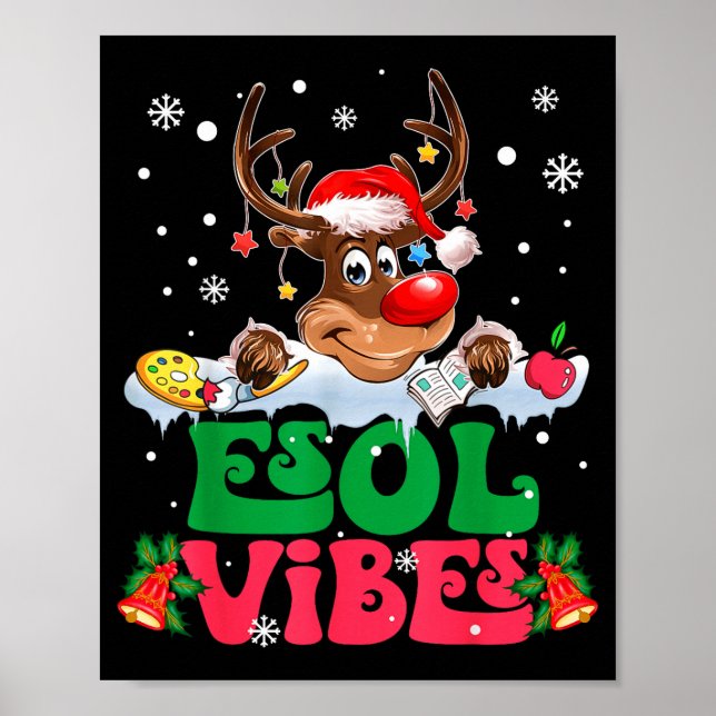 Póster Christmas Reindeer Santa Esol Vibes Funny Teacher  (Frente)