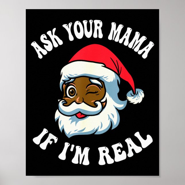 Póster Christmas Santa Ask Your Mama If I'm Real Black Cl (Frente)