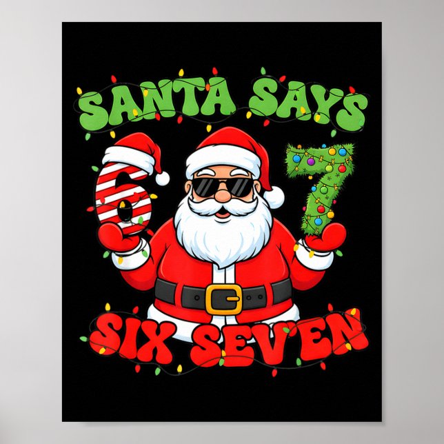 Póster Christmas Santa Says 6 7 Six Seven Meme Number 67  (Frente)